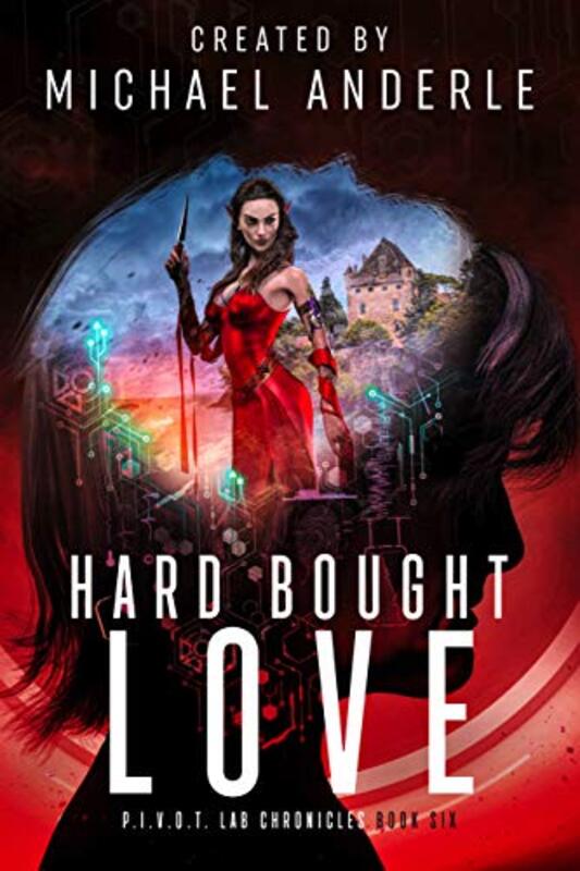 Book cover for "Hard Bought Love" by Michael Anderle