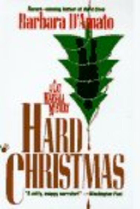 Book cover for "Hard Christmas" by Barbara D'Amato