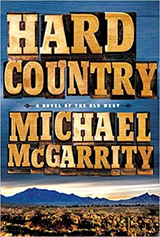 Book cover for "Hard Country" by Michael McGarrity