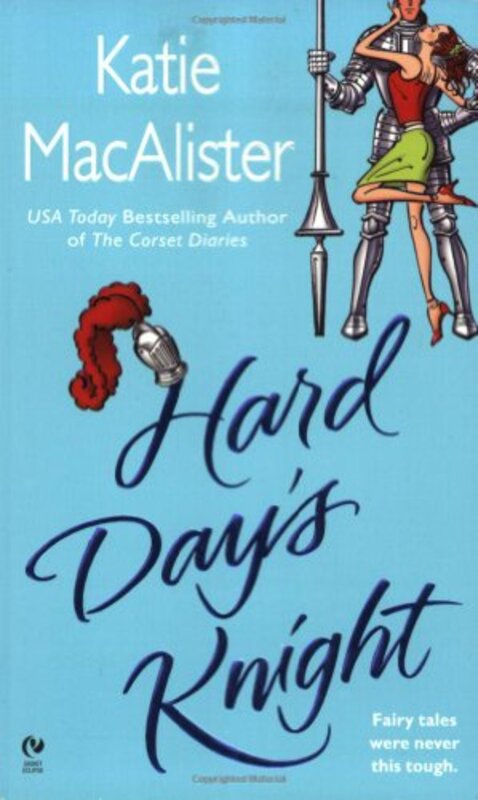 Book cover for "Hard Day's Knight" by Katie MacAlister