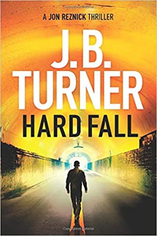 Book cover for "Hard Fall" by J. B. Turner