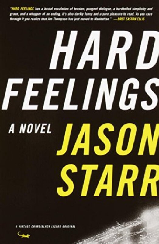 Book cover for "Hard Feelings" by Jason Starr