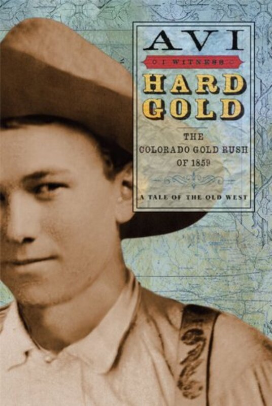 Book cover for "Hard Gold" by Avi