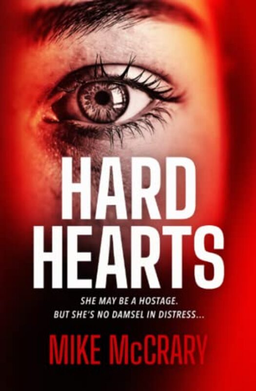 Book cover for "Hard Hearts" by Mike McCrary