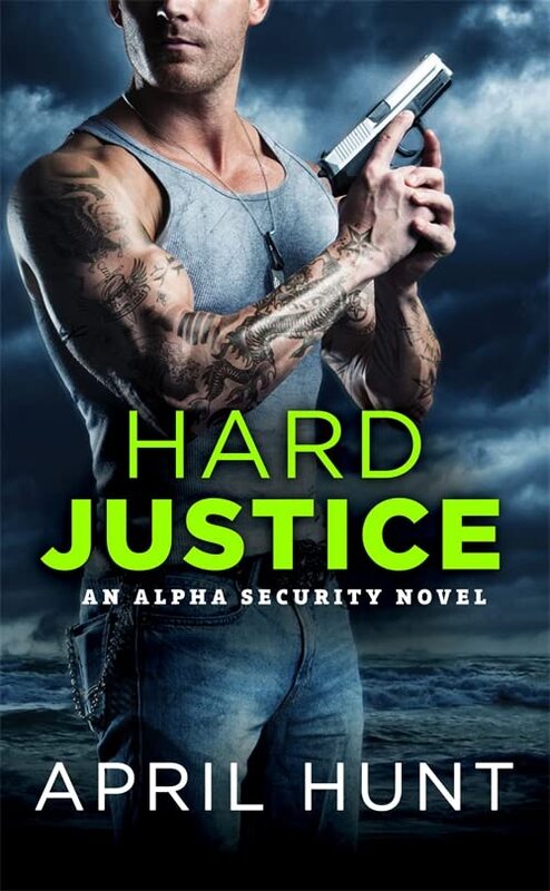Book cover for "Hard Justice" by April Hunt