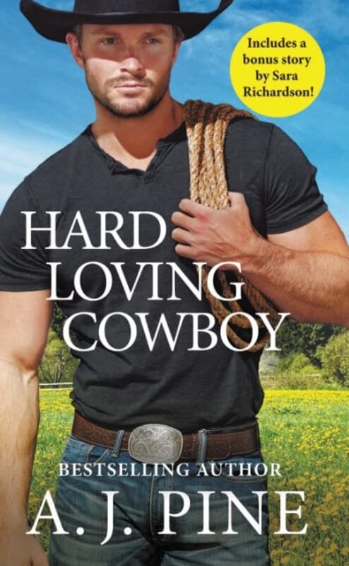 Book cover for "Hard Loving Cowboy" by AJ Pine