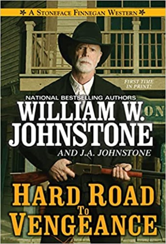Book cover for "Hard Road to Vengeance" by J A Johnstone