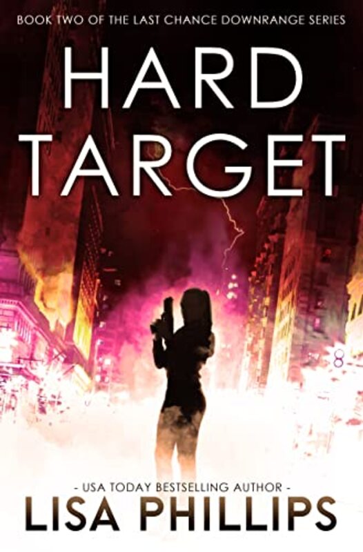 Book cover for "Hard Target" by Lisa Phillips