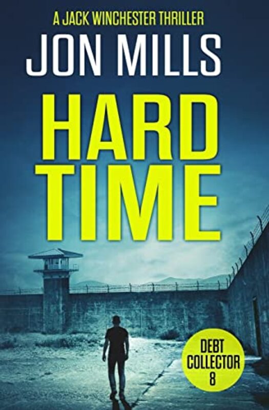 Book cover for "Hard Time" by Jon Mills