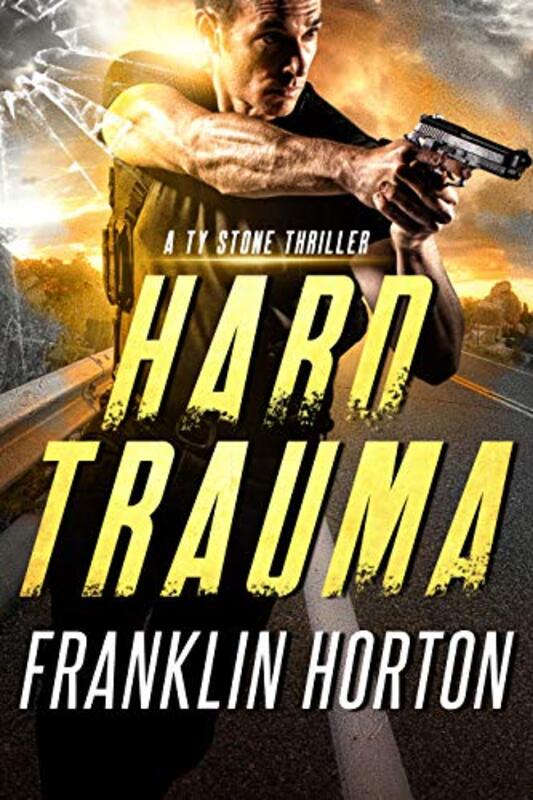 Book cover for "Hard Trauma" by Franklin Horton