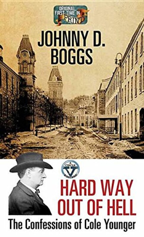 Book cover for "Hard Way Out of Hell" by Johnny Boggs