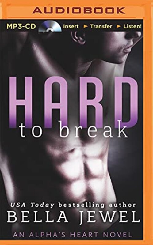 Book cover for "Hard to Break" by Bella Jewel