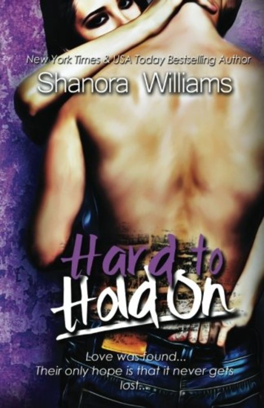 Book cover for "Hard to Hold On" by Shanora Williams
