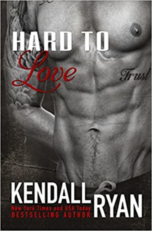 Book cover for "Hard to Love" by Kendall Ryan