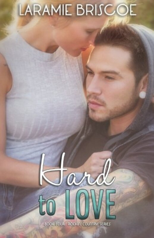 Book cover for "Hard to Love" by Laramie Briscoe