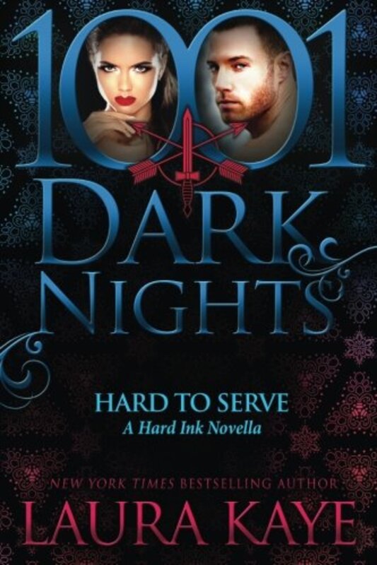Book cover for "Hard to Serve" by Laura Kaye