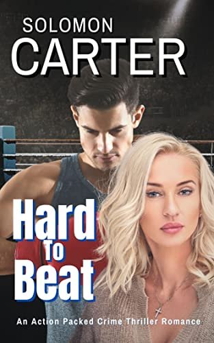 Book cover for "Hard To Beat" by Solomon Carter