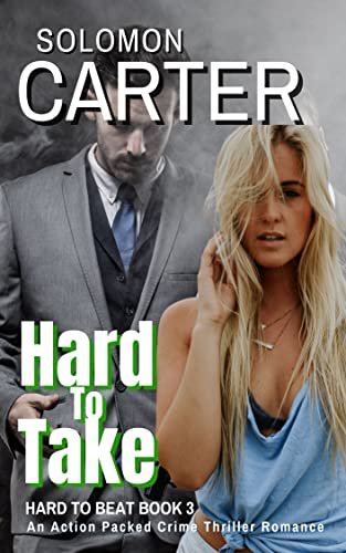 Book cover for "Hard To Take" by Solomon Carter