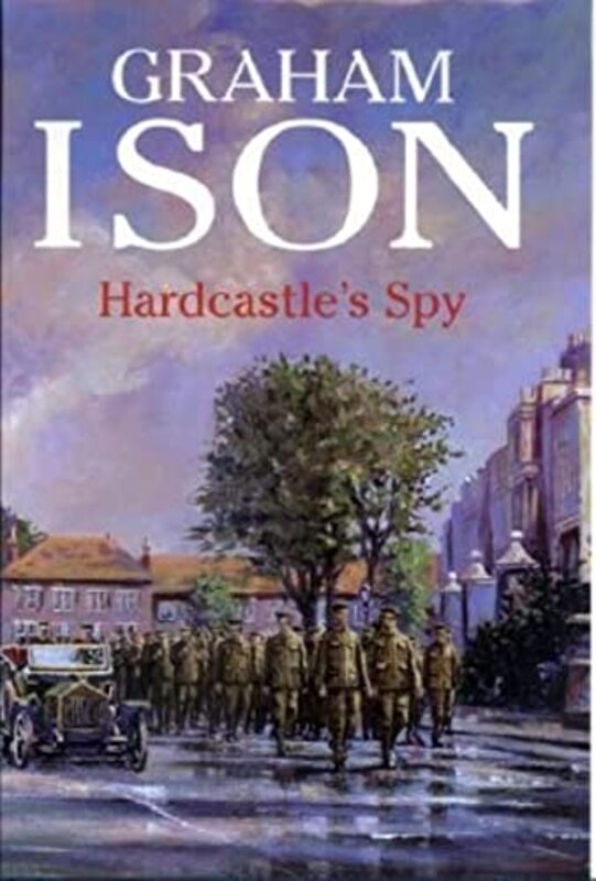 Book cover for "Hardcastle's Spy" by Graham Ison