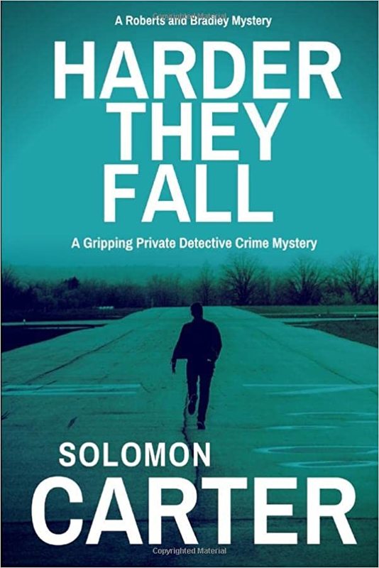 Book cover for "Harder They Fall" by Solomon Carter