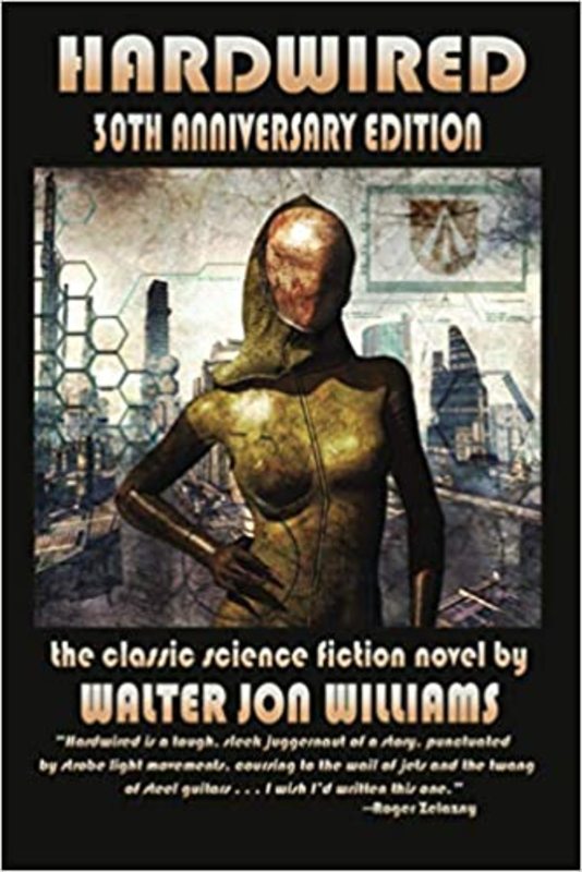 Book cover for "Hardwired" by Walter Jon Williams