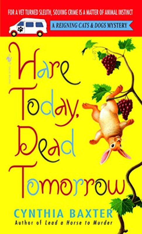 Book cover for "Hare Today, Dead Tomorrow" by Cynthia Baxter