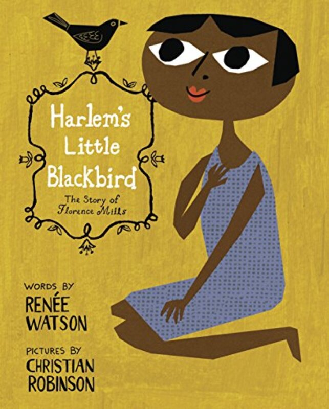 Book cover for "Harlem's Little Blackbird" by Renee Watson