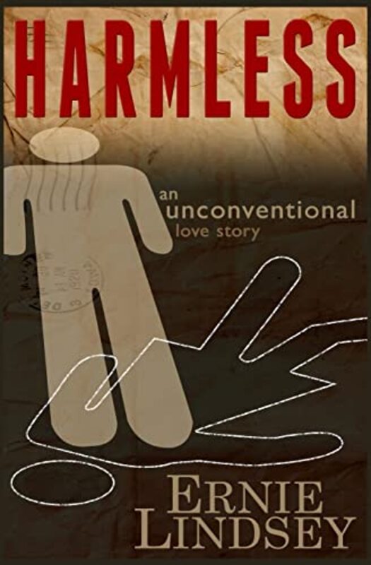 Book cover for "Harmless" by Ernie Lindsey