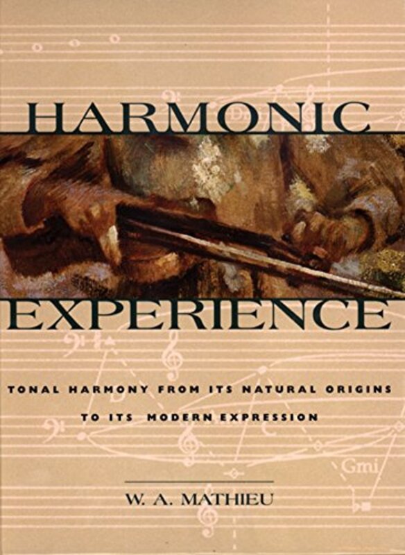 Book cover for "Harmonic Experience" by W. A. Mathieu