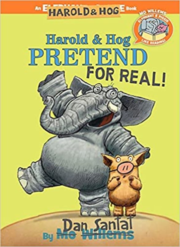 Book cover for "Harold & Hog Pretend For Real!" by Mo Willems