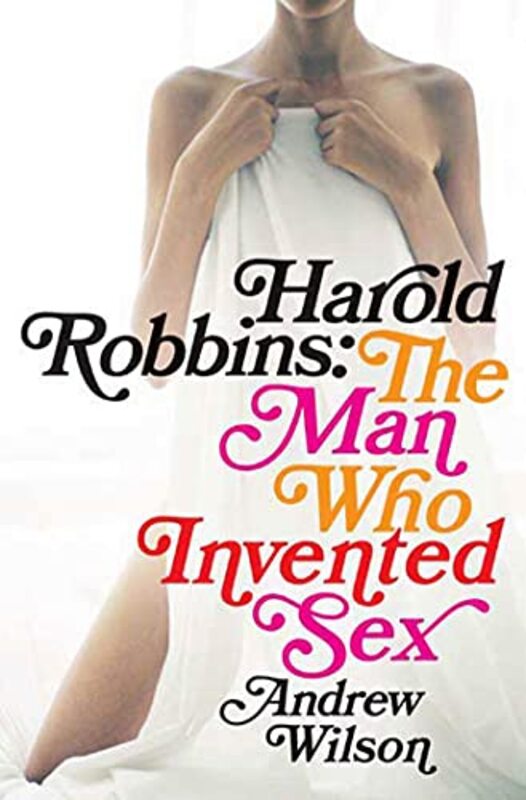 Book cover for "Harold Robbins" by Andrew Wilson
