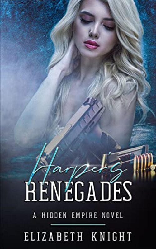 Book cover for "Harper\'s Renegades" by Elizabeth Knight