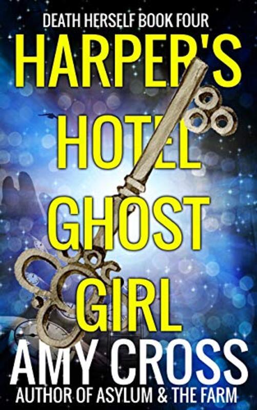 Book cover for "Harper's Hotel Ghost Girl" by Amy Cross