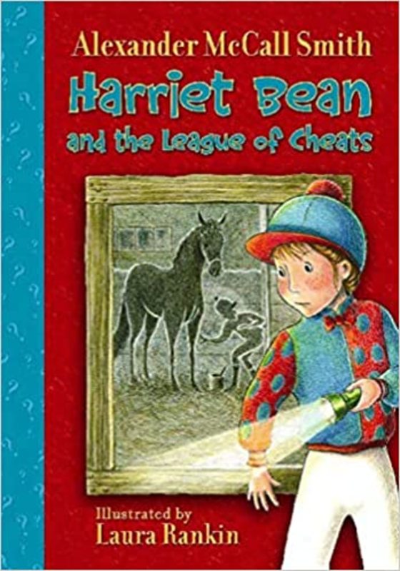 Book cover for "Harriet Bean and the League of Cheats" by Alexander McCall Smith