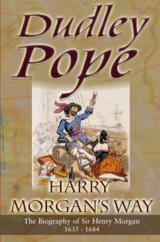 Book cover for "Harry Morgan's Way" by Dudley Pope