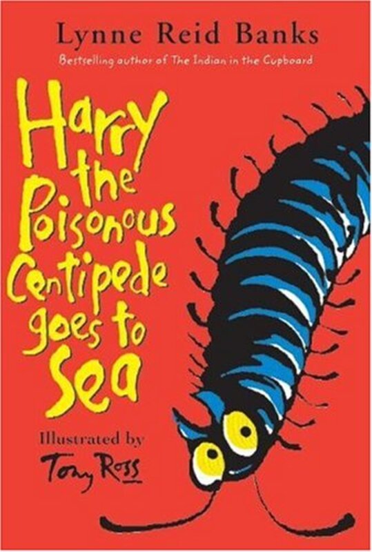 Book cover for "Harry the Poisonous Centipede Goes to Sea" by Lynne Reid Banks