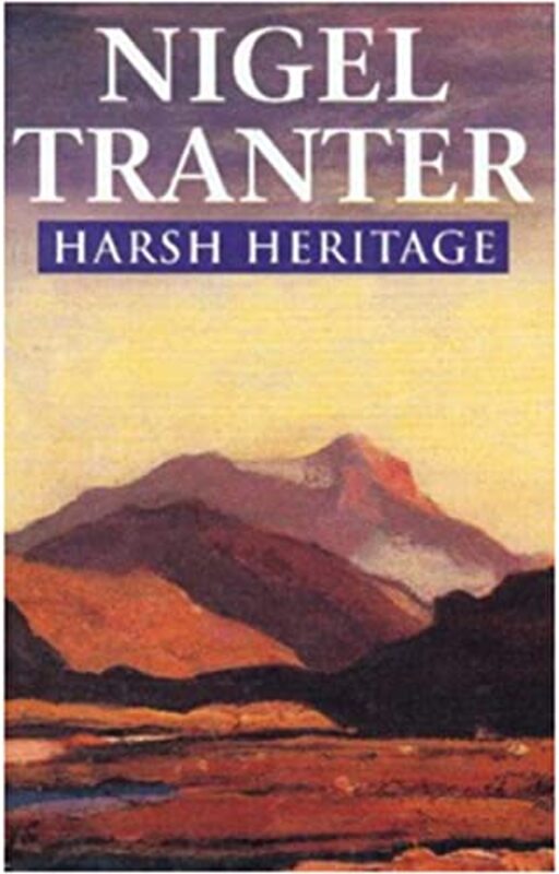 Book cover for "Harsh Heritage" by Nigel Tranter