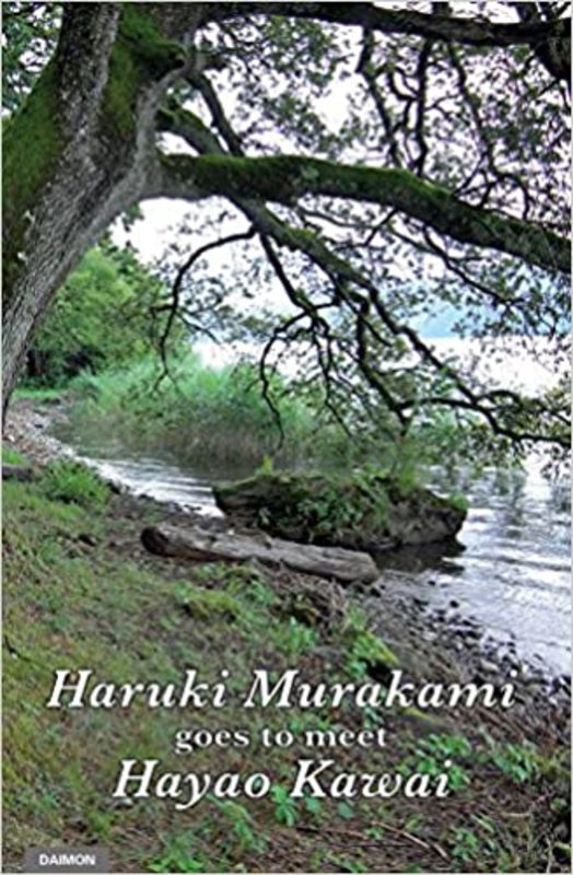 Book cover for "Haruki Murakami Goes to Meet Hayao Kawai" by Haruki Murakami