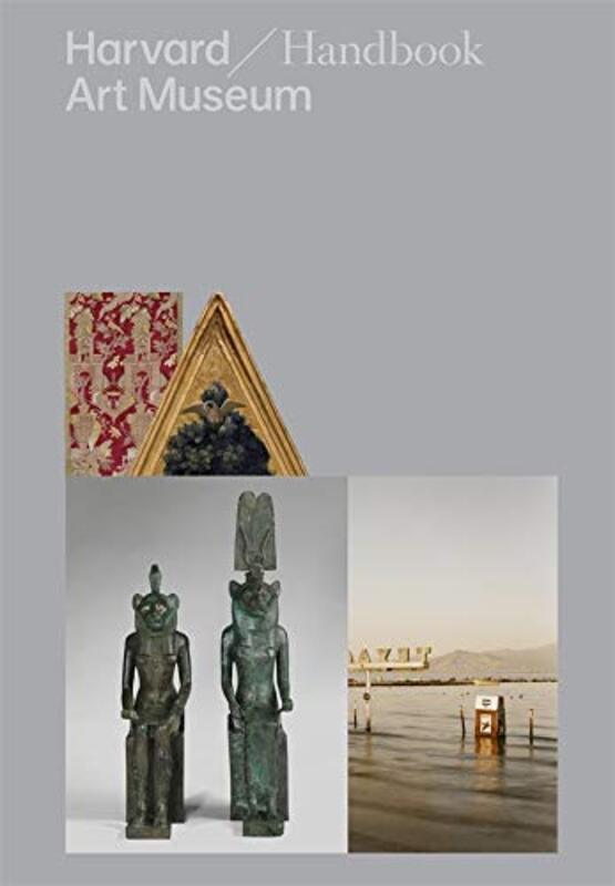 Book cover for "Harvard Art Museum Handbook" by Stephan Wolohojian
