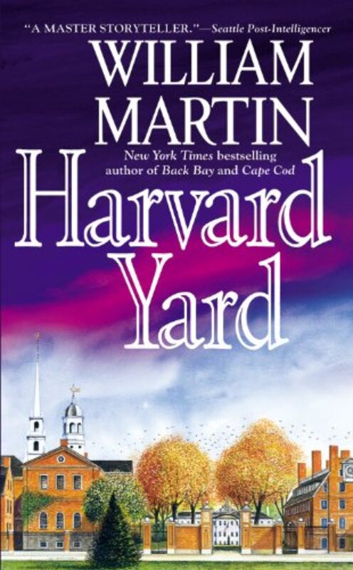 Book cover for "Harvard Yard" by William Martin