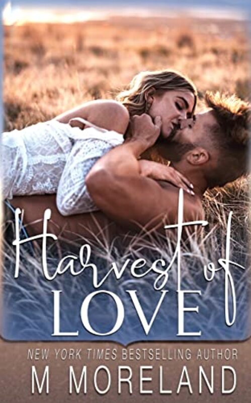 Book cover for "Harvest of Love" by Melanie Moreland