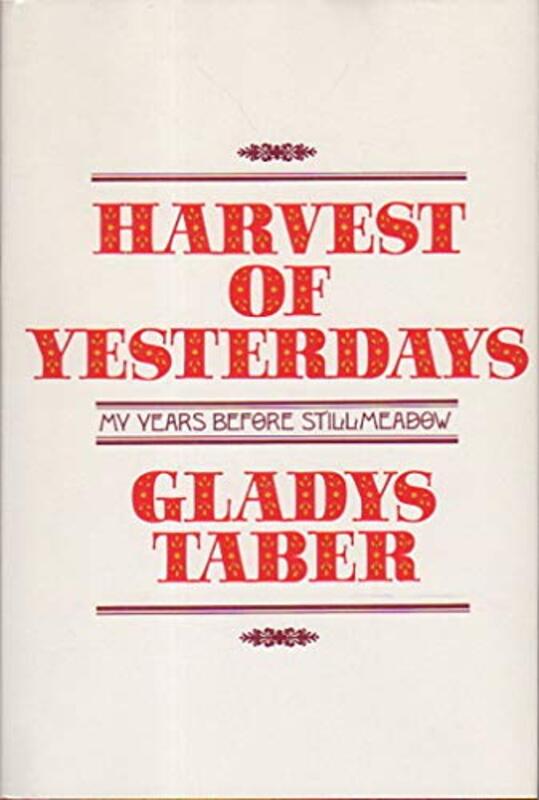 Book cover for "Harvest of Yesterdays" by Gladys Taber