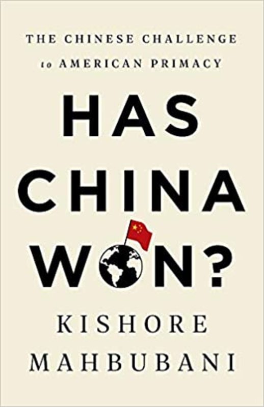 Book cover for "Has China Won?" by Kishore Mahbubani