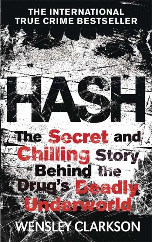 Book cover for "Hash" by Wensley Clarkson