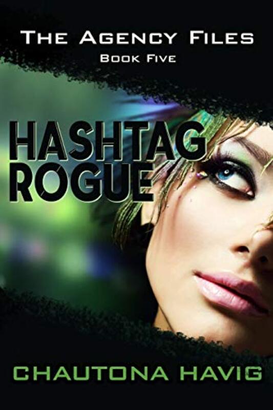 Book cover for "Hashtag Rogue" by Chautona Havig