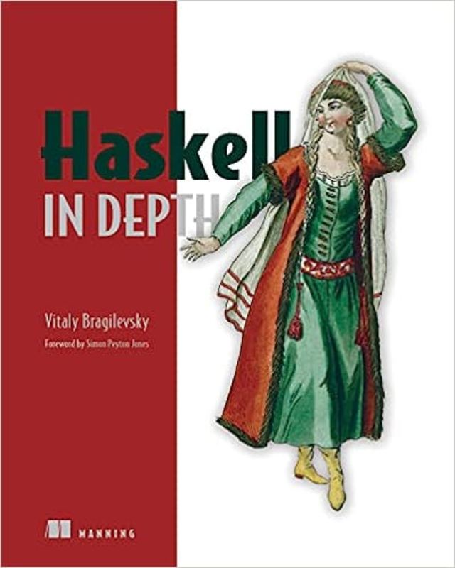 Book cover for "Haskell in Depth" by Vitaly Bragilevsky