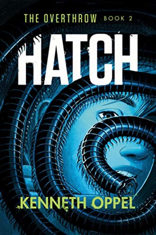 Book cover for "Hatch" by Kenneth Oppel