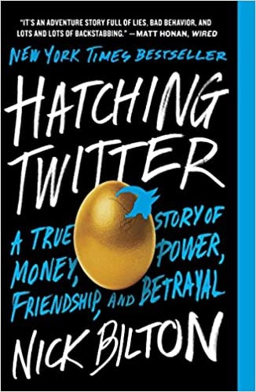 Book cover for "Hatching Twitter" by Nick Bilton