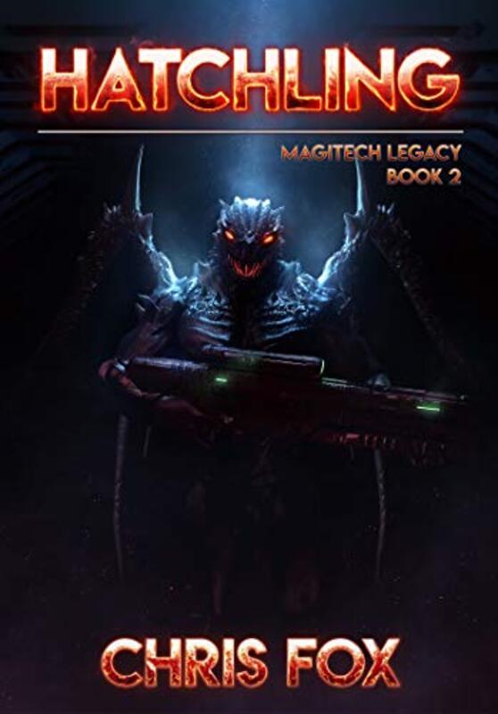 Book cover for "Hatchling" by Chris Fox