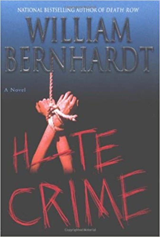 Book cover for "Hate Crime" by William Bernhardt